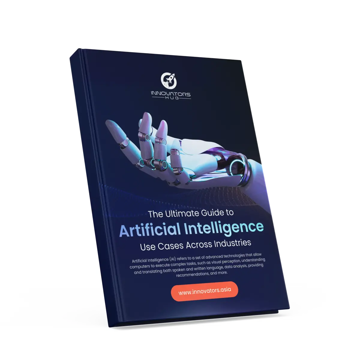 The Ultimate Guide to Artificial Intelligence